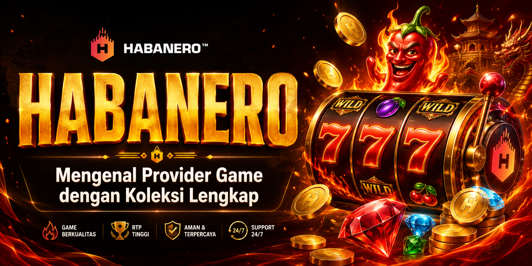 Mengenal Habanero, Provider Game dengan Koleksi Lengkap